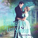 The resurrection of Lady Somerset cover image