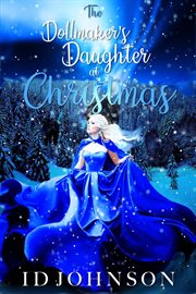 The doll maker's daughter at christmas cover image