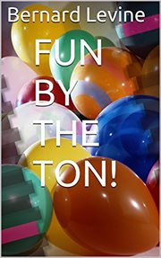 Fun by the ton! cover image