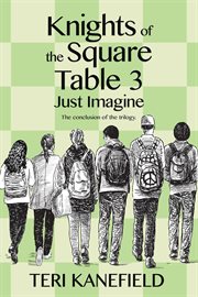 Knights of the square table 3: just imagine cover image