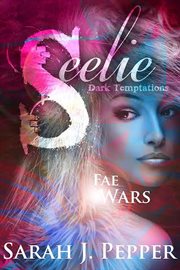 Seelie : Fae Wars cover image