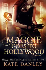 Maggie goes to hollywood cover image