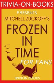 Frozen in time by mitchell zuckoff cover image