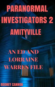 Amityville an ed and lorraine warren file cover image