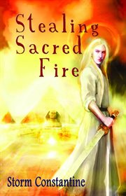 Stealing sacred fire cover image