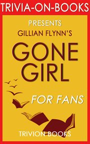 Gone girl: a novel by gillian flynn cover image