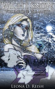 Wight Snow I : Humanity. Wight Snow cover image