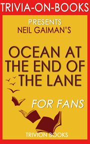 Ocean at the end of the lane: a novel by neil gaiman cover image