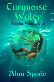 Ardalia: turquoise water (book two) cover image