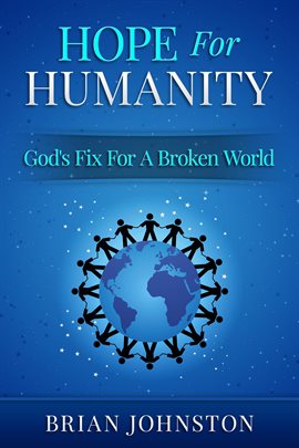 Cover image for Hope for Humanity: God's Fix for a Broken World