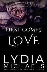 First Comes Love : New Castle cover image
