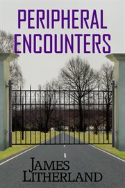 Peripheral encounters cover image