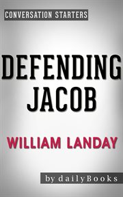 Defending jacob: a novel by william landay cover image