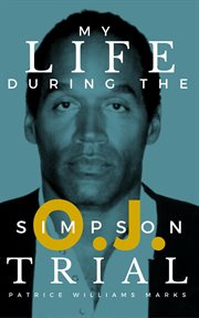 My life during the o.j. simpson trial cover image
