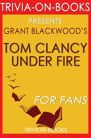 Tom clancy under fire: a jack ryan jr. novel by grant blackwood cover image