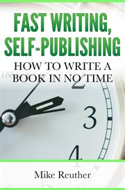 Fast Writing, Self-Publishing cover image