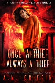 Once a thief, always a thief cover image