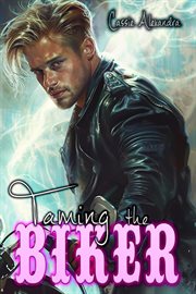 Taming the biker cover image