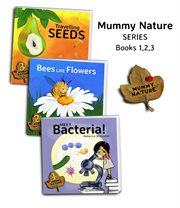 Mummy nature series : Books #1-3 cover image
