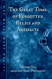 The great tome of forgotten relics and artifacts cover image