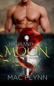 Highland moon #4. BBW Scottish Werewolf / Shifter Romance cover image