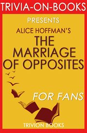 The marriage of opposites by alice hoffman cover image
