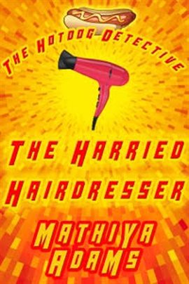 Cover image for The Harried Hairdresser