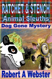 Ratchet & stench - animal sleuths cover image