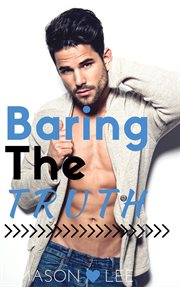 Baring the truth cover image