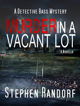 Cover image for Murder In A Vacant Lot