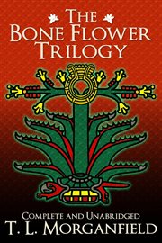 The bone flower trilogy cover image