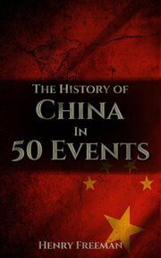 The History of China in 50 Events cover image