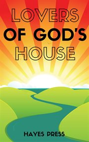 Lovers of god's house cover image