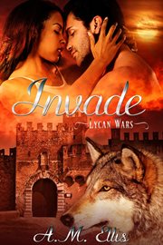 Invade : Lycan Wars cover image