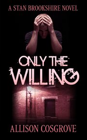 Only the willing cover image