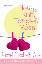 How to knit a tangled mess cover image