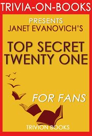 Top secret twenty-one: a stephanie plum novel by janet evanovich cover image