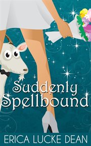 Suddenly spellbound cover image