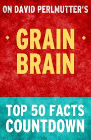 Grain brain - top 50 facts countdown cover image