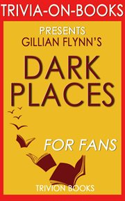 Dark places: a novel by gillian flynn cover image