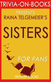 Sisters by raina telgemeier cover image