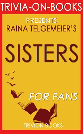 Cover image for Sisters by Raina Telgemeier