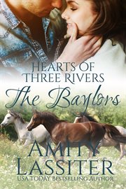Hearts of three rivers: the baylors cover image