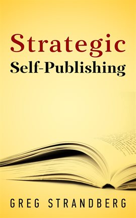 Image de couverture de Strategic Self-Publishing