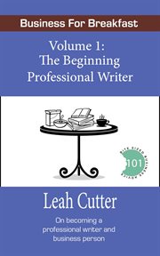 The beginning professional writer cover image