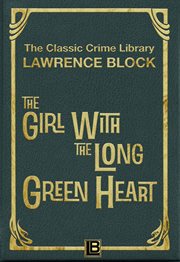 The Girl with the Long Green Heart cover image