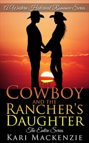 THE COWBOY AND THE RANCHER'S DAUGHTER: T cover image