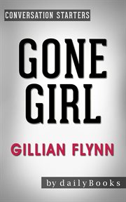 Gone girl: a novel by gillian flynn cover image