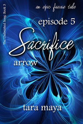 Cover image for Sacrifice – Arrow (Book 3-Episode 5)