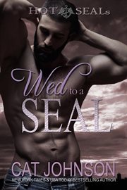 Wed to a SEAL cover image